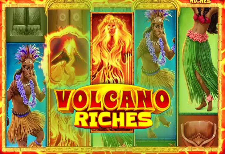 Volcano Riches